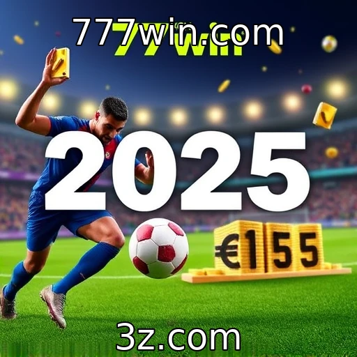 777win.com Futebol: Apostas que Podem Mudar Seu Jogo em 2025